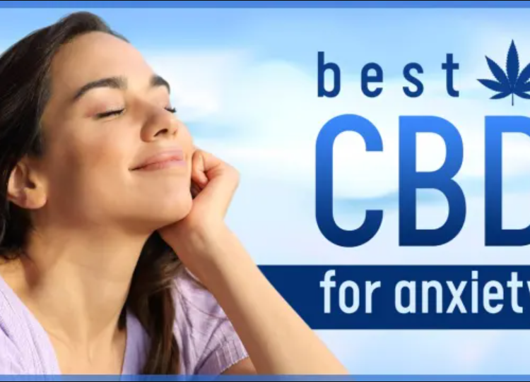 Best CBD Oil for Anxiety